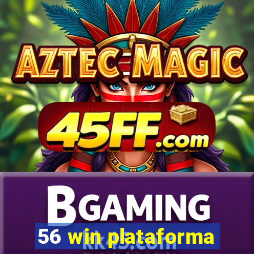 56 win plataforma